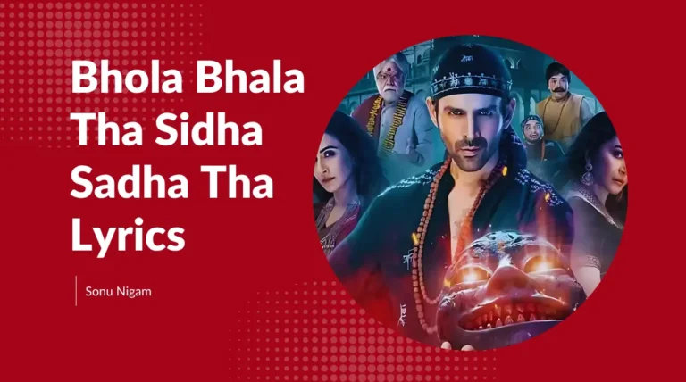 An emotional still from the song 'Bhola Bhala Tha Sidha Sadha Tha Lyrics' showing a simple, innocent character lost in deep thought.