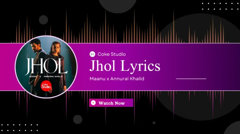 Jhol - Coke Studio Pakistan - Season 15 - Maanu x Annural Khalid image thumbnail