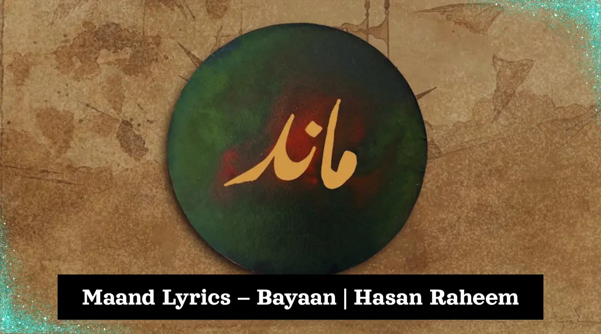 Maand Lyrics – Bayaan Hasan Raheem Thumbnail images