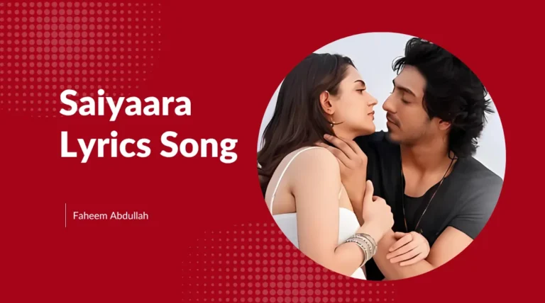 Saiyaara lyrics by Faheem Abdullah written in elegant Urdu script over a starry night background, symbolizing love, distance, and emotional longing.