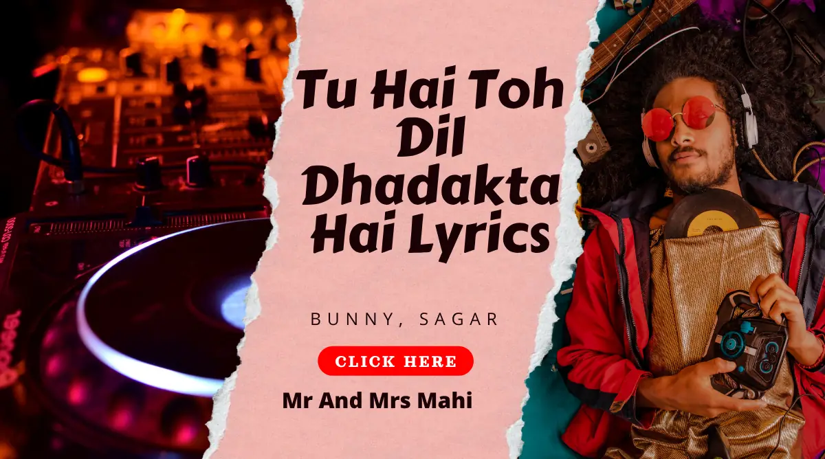 Tu Hai Toh Dil Dhadakta Hai Lyrics image thumbnail